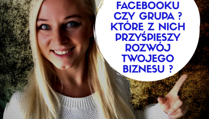 Grupa na Facebooku czy Fanpage ? Co powinienem używać w moim biznesie online ? Grupa na Facebooku czy Fanpage ? Co powinienem używać w moim biznesie online ?