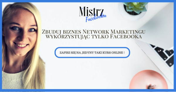 Kurs Facebook Marketing dla MLM - obrazek 6