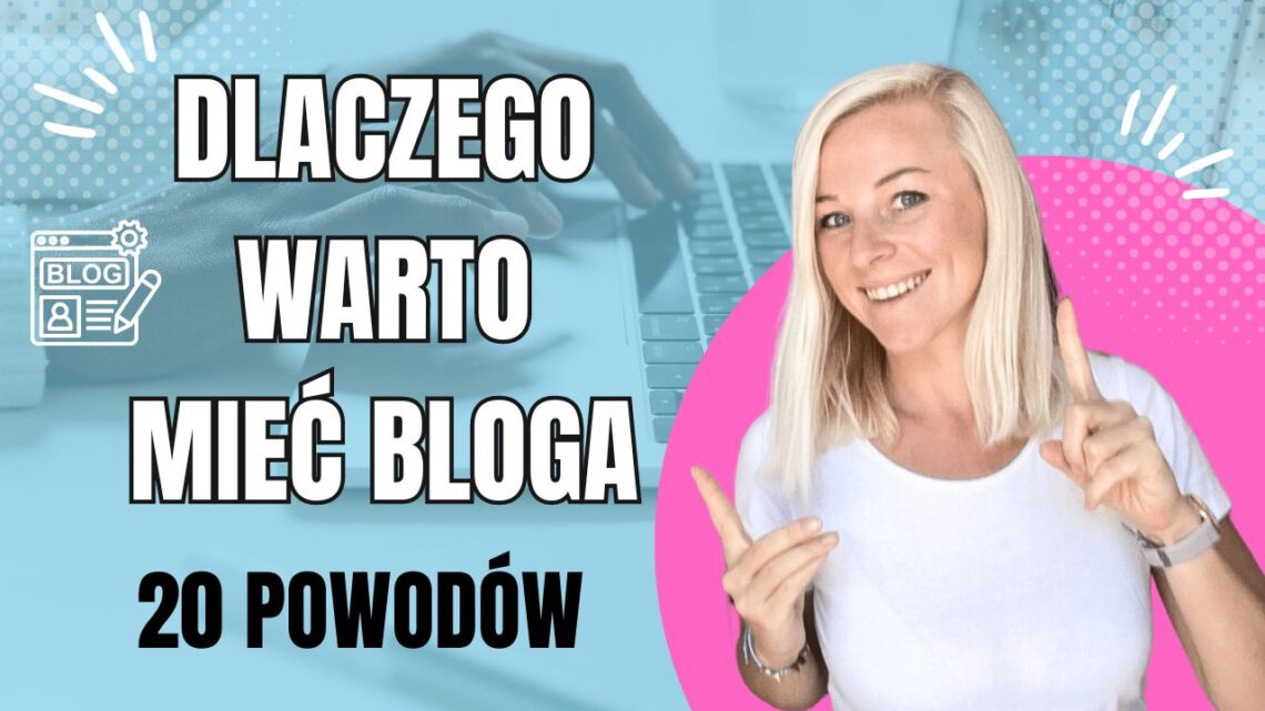 Czy warto założyć bloga