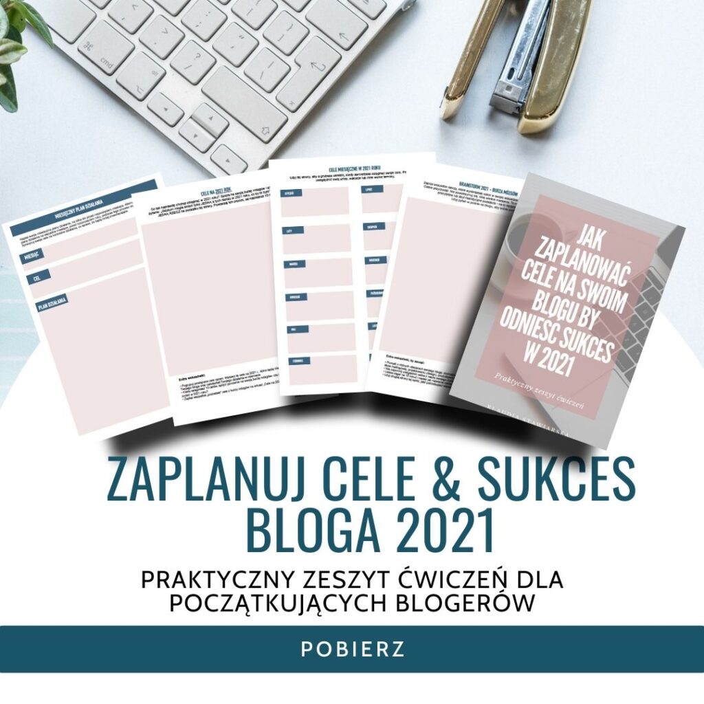 zaplanuj swój sukces na blogu w 2021