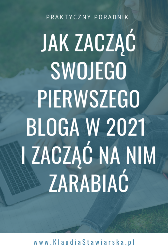 jak założyć bloga w 2021