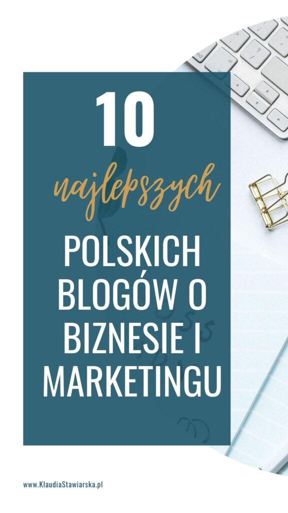 10 najlepszych blogów o biznesie i marketingu online