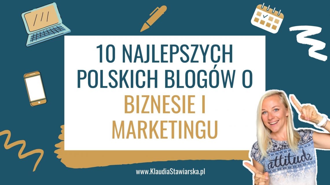 10 najlepszych polskich blogów o biznesie i marketingu