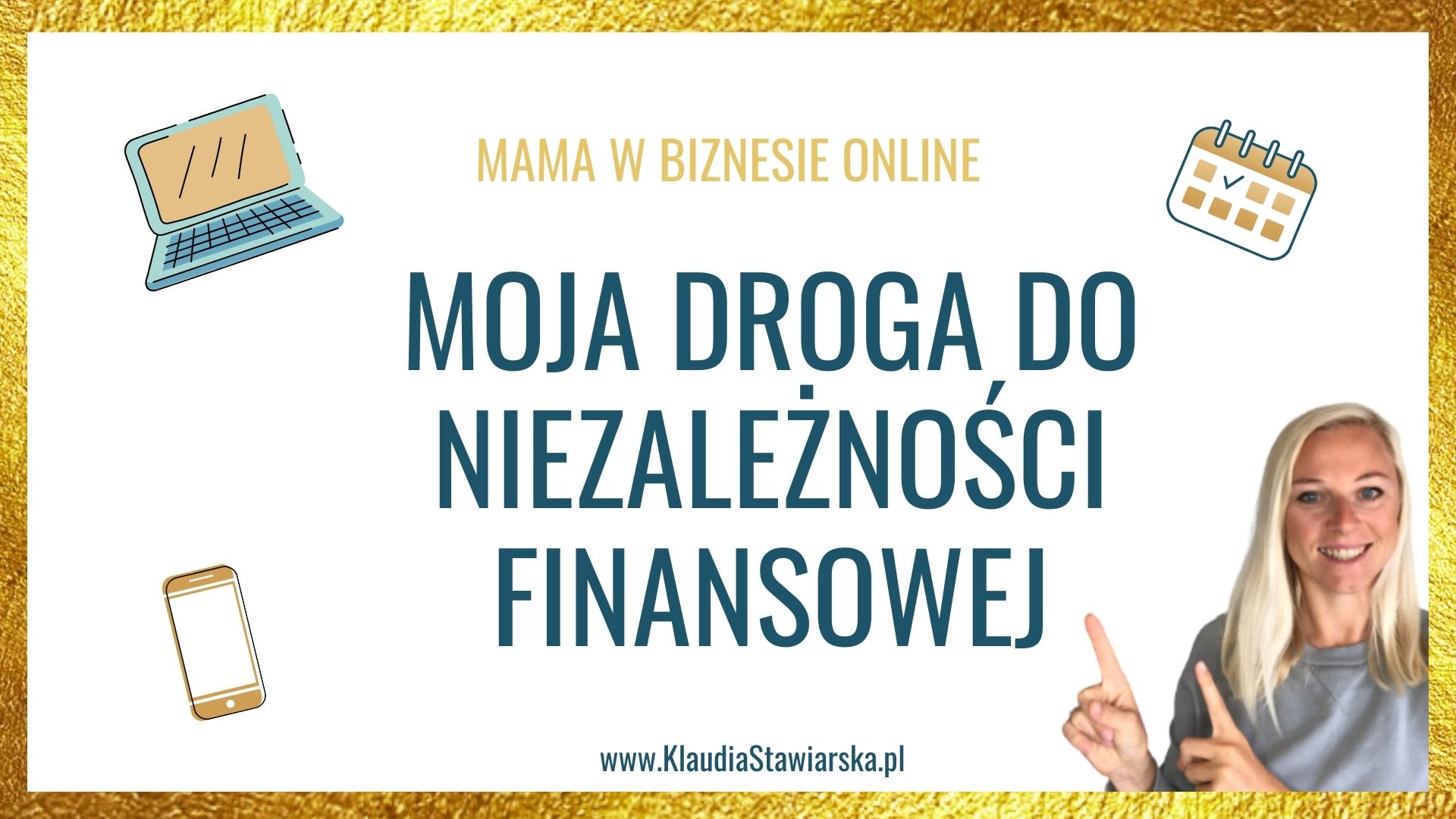 Moja droga do niezależności finansowej