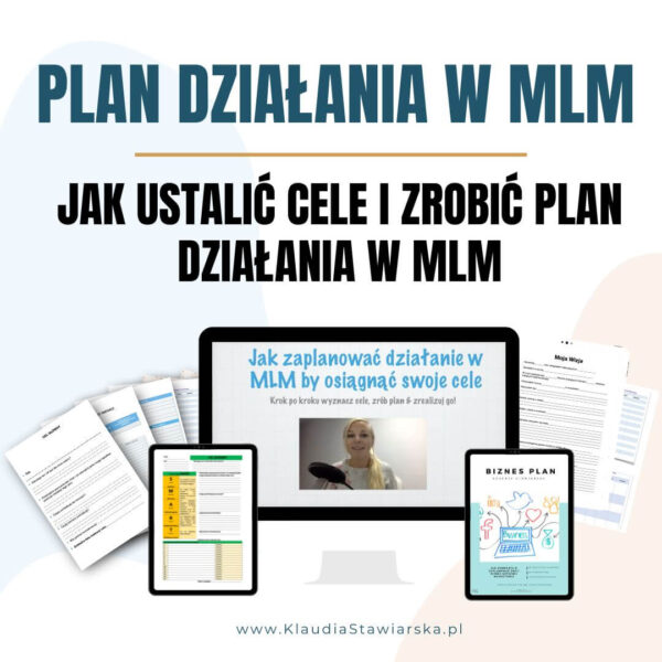 Jak ustalić cele i zrobić plan działania w MLM