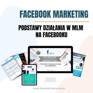 Kurs Facebook Marketing dla MLM