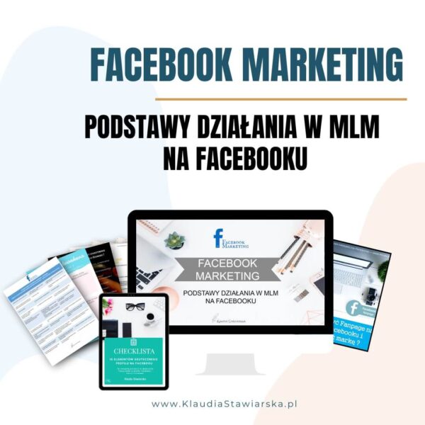 Kurs Facebook Marketing dla MLM