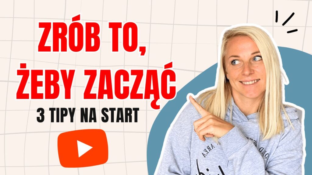 jak zacząć kanał na YouTube