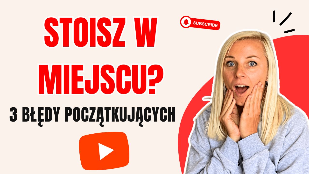 Jak rozwinąć kanał na YouTube w 2024 i jakich błędów unikać